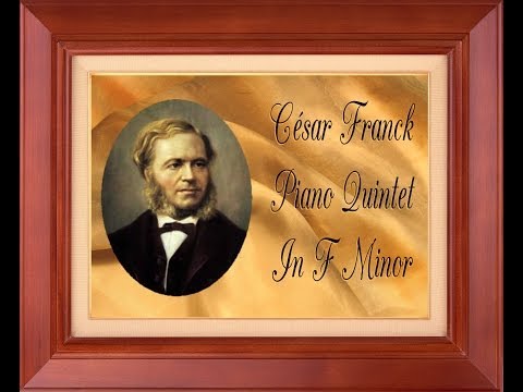 Franck - Piano Quintet In F Minor