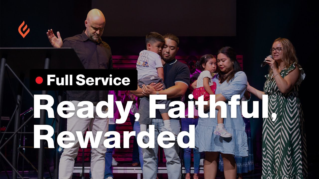 Ready, Faithful, Rewarded