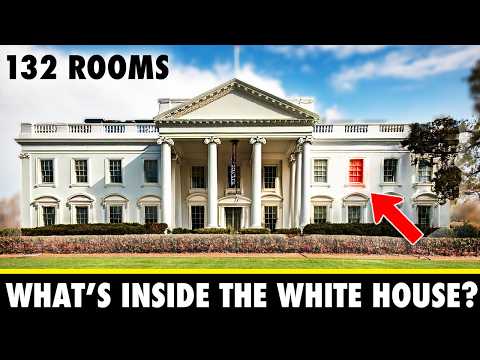 What’s inside the White House?