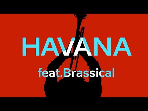 Brassical - Havana (Camila Cabello Cover)