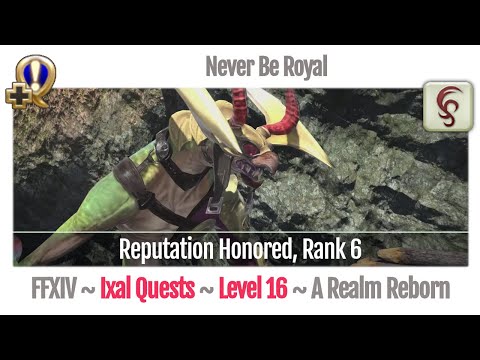 FFXIV Never Be Royal (Beast Tribe Ixal, Rank 6) - A Realm Reborn
