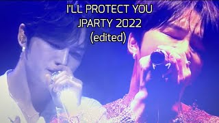 KIM JAE JOONG - ジェジュン ILL PROTECT YOU - JPARTY 2022