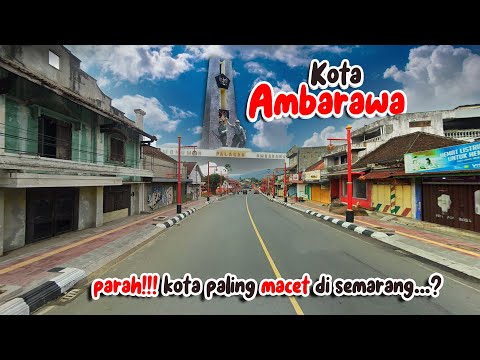 AMBARAWA CITY | THE MOST BUSY CITY IN SEMARANG