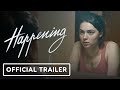 Happening - Official Trailer (2022) Anamaria Vartolomei, Kacey Mottet Klein, Luàna Bajrami