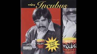 Incubus - Azwethinkweiz - Enjoy Incubus (1997)