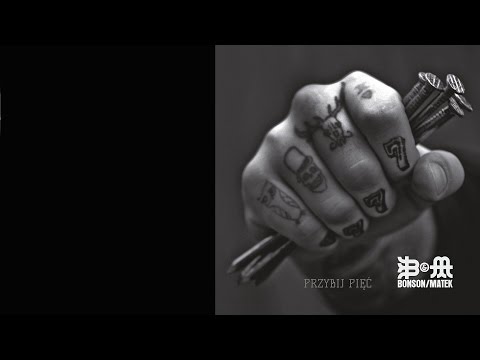 1. Bonson/Matek - Mój czas / Przybij Pięć