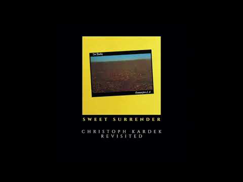 Tim Buckley Sweet Surrender (Christoph Kardek Revisited 2020)