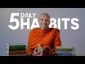 5 Small Habits that Will Change Your Life Forever (Monk Advise) | Buddhism In English