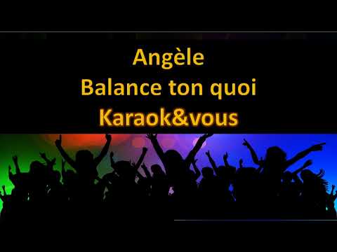 Aperçu vidéo : 13. Balance ton quoi – Angèle