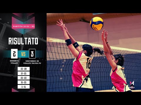Partita Serie B2 - 10/01 - MINERVA VOLLEY VS UNIVERSO IN VOLLEY PAVIA PV