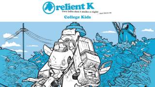 Relient K | College Kids (Official Audio Stream)