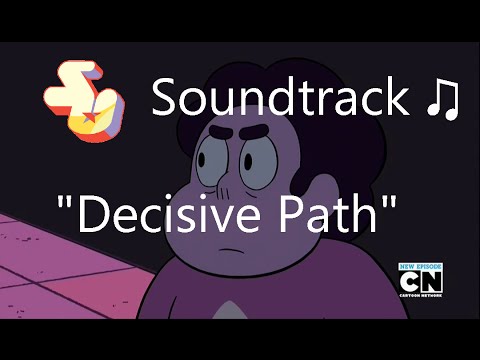 Steven Universe Soundtrack ♫ - Decisive Path