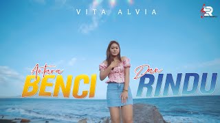 Download lagu VITA ALVIA - Antara Benci dan Rindu mp3