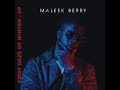Maleek Berry Own It Audio