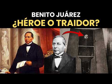 Benito Juárez ¿HÉROE O VILLANO? El Lado SECRETO Que No SABÍAS