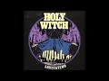HOLY WITCH Levitating Full Album 2022