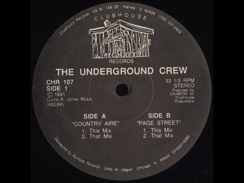 Underground Crew, The - Page Street (this mix) Clubhouse records 1991