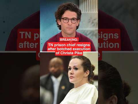 TN prison chief RESIGNS after botched execution of Christa Pike