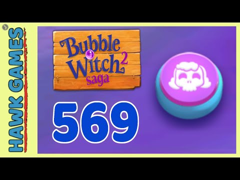 Bubble Witch 2 Saga Level 569 (Morgana mode) - 3 Stars Walkthrough, No Boosters