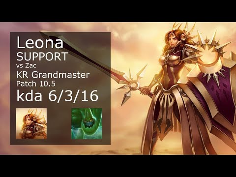 Leona Support vs Zac - KR Grandmaster 6/3/16 Patch 10.5 Gameplay // [롤] 레오나 vs 자크 서폿