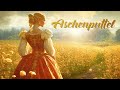 Aschenputtel MÄRCHEN I Schöne Märchenklassiker Märchenfilme Für Die Ganze Familie Anschauen