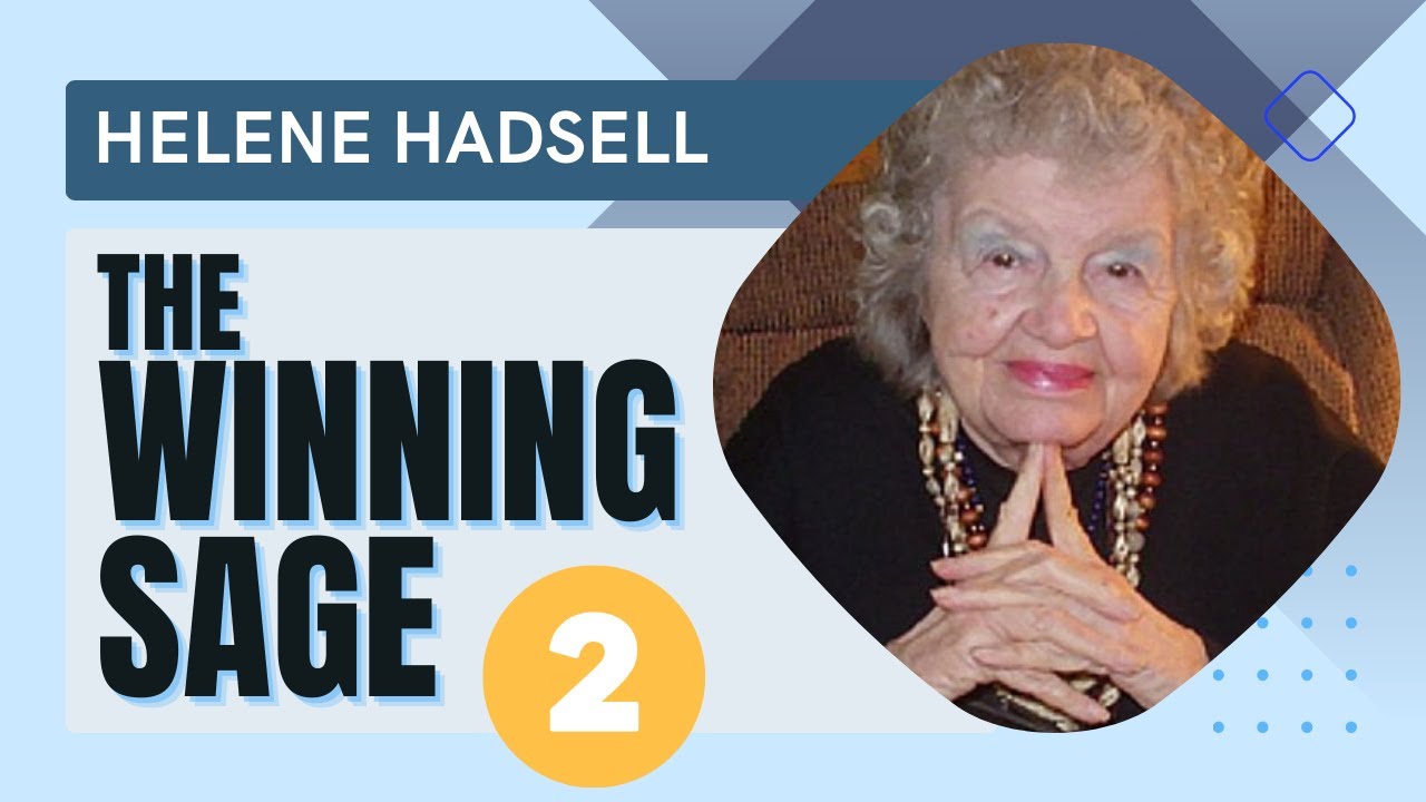Helene Hadsell Shares Her Winning Secrets - Part 2
