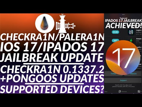 Status of Palera1n Jailbreak iOS 17/iPadOS17 + Checkra1n iOS 17/iPadOS 17 Updates & Changes | 2023