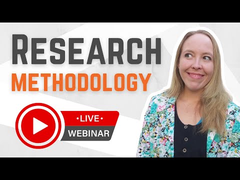 What Is Research Methodology? Full Step-By-Step Tutorial/Webinar With Examples + FREE TEMPLATE