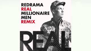 Redrama Feat. Lazee - Real (Millionaire Men Remix)