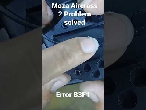 Error B3F1 Moza Air cross 2 problem solution