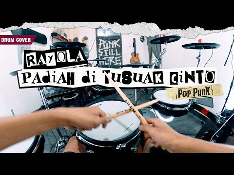 RAYOLA - Padiah di Tusuak Cinto "PopPunk" ( Drum Cover )  @LockdownProjectID