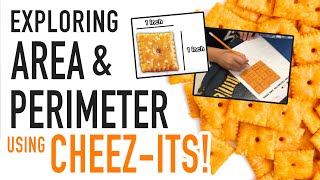How to Teach Area and Perimeter of a Rectangle Using Cheez-Its!