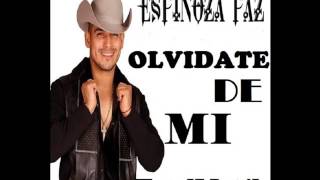 Espinoza Paz - Olvidate De Mi (ESTRENO 2016) (Acustica)