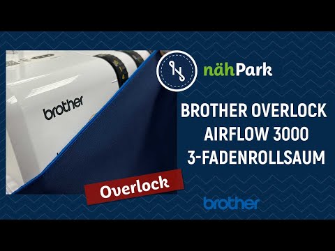 BROTHER Overlock Airflow 3000 - 3-thread rolled hem sewing