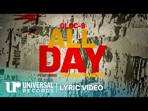 Gloc-9 feat. Bishnu Paneru - All Day (Official Lyric Video)