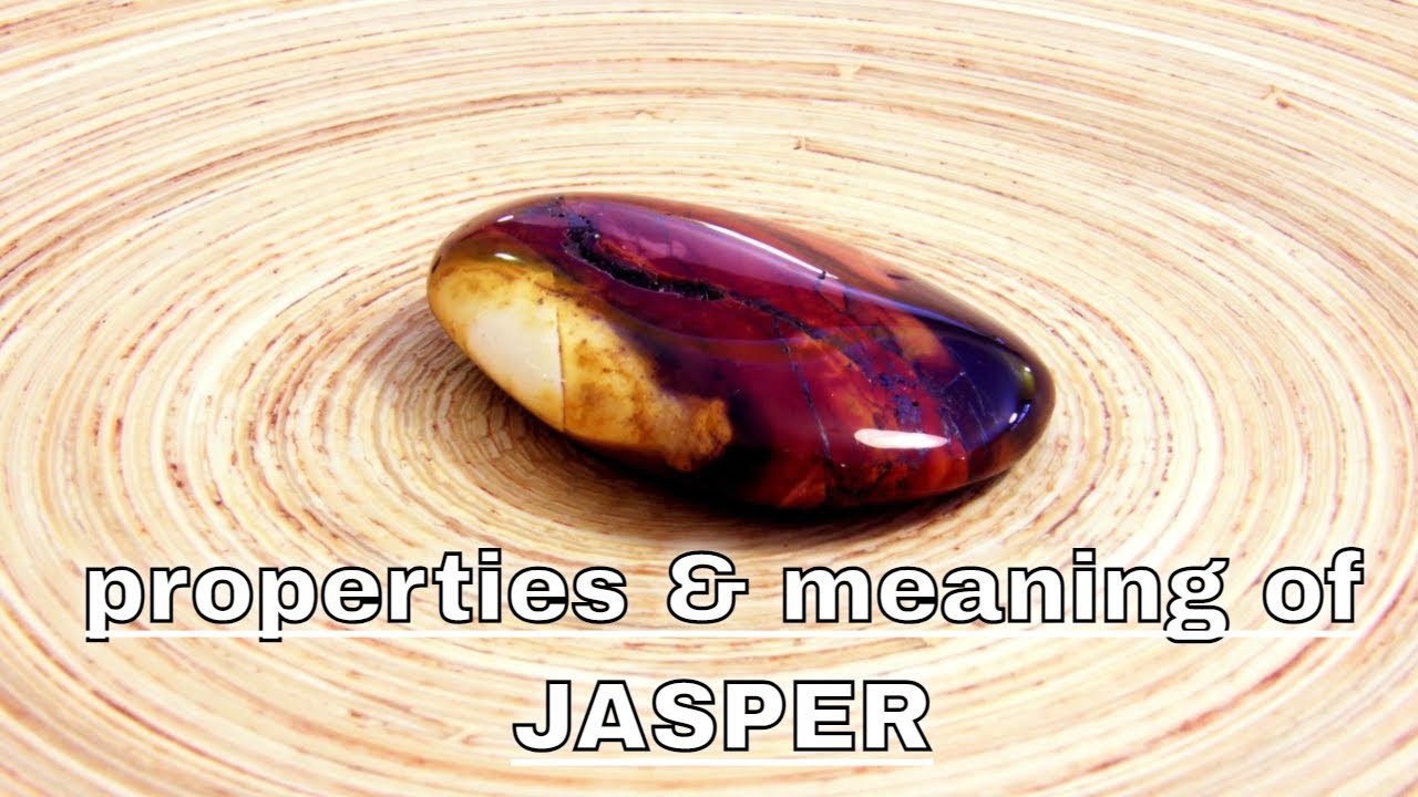 Jasper Meaning Benefits and Spiritual Properties