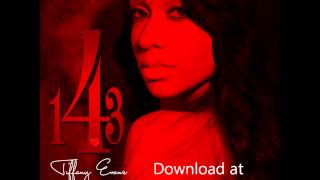 3. I Can't Fight- Tiffany Evans (With Lyrics) ["143" EP] *NEW MUSIC 2013*