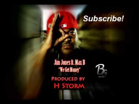 Jim Jones ft  Max B   We get money