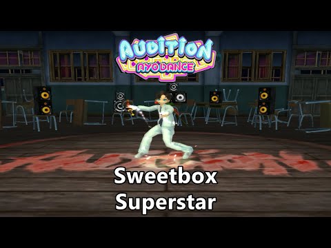 Sweetbox - Superstar , Crazy Freestyle - Audition AyoDance