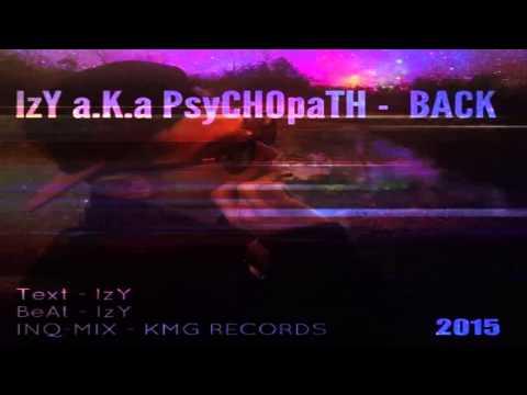IzY a.K.a PsyCHOpaTH - BACK