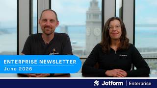 Enterprise Newsletter: June 2026 | Announcing Jotform AI App Builder
