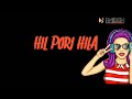 Hil Pori Hila Remix Dj RaIDeN REMIX
