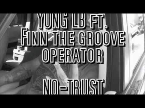 YUNG LB ft FINN NO TRUST