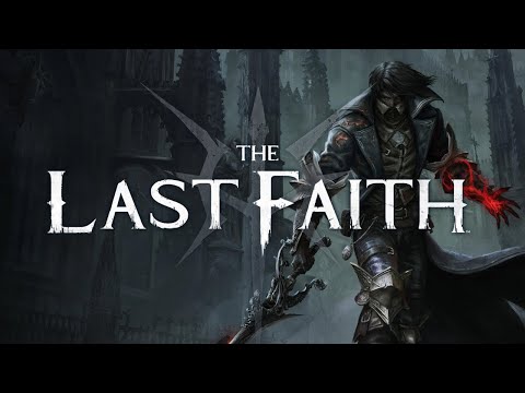 The Last Faith - Let's Play Part 1: The Cursed Hunter (Intro)