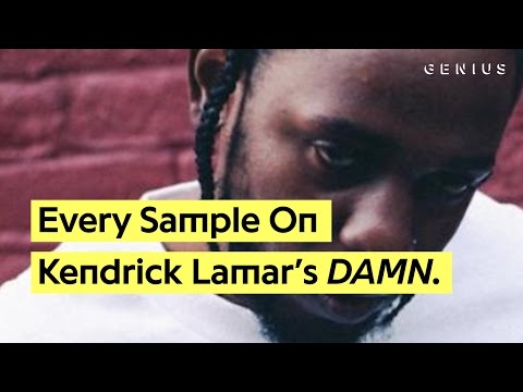 Every Sample On Kendrick Lamar’s ‘DAMN.’