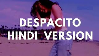 Despacito Hindi version Love song  The Great India