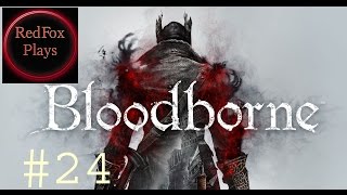 preview picture of video 'Bloodborne - Boss - The Witch Of Hemwick - Part 24 - Lets Play'