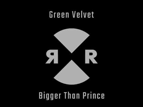 Green Velvet - Bigger Than Prince ( Marco Lys Remix )