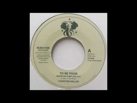 ReGGae Music 675 - Christine Miller - To Be Poor [Black Tusk ]
