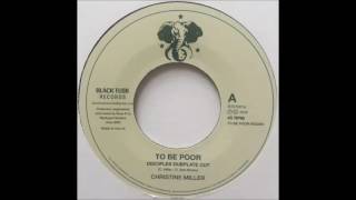 ReGGae Music 675 - Christine Miller - To Be Poor [Black Tusk ]